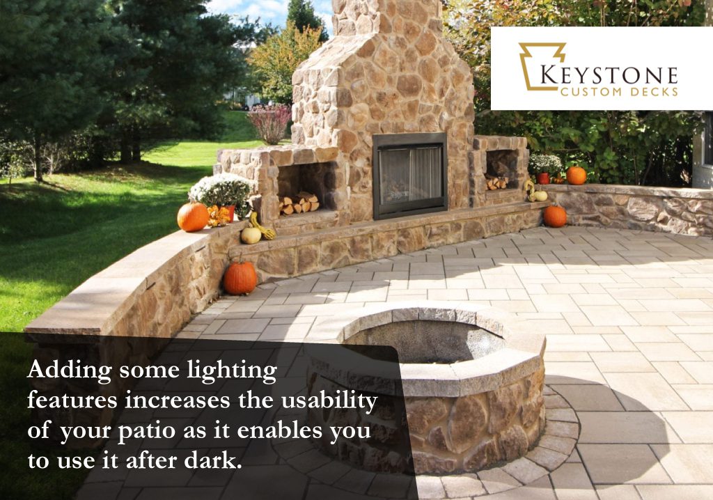 adding lighting to a patio allows you to use it after dark