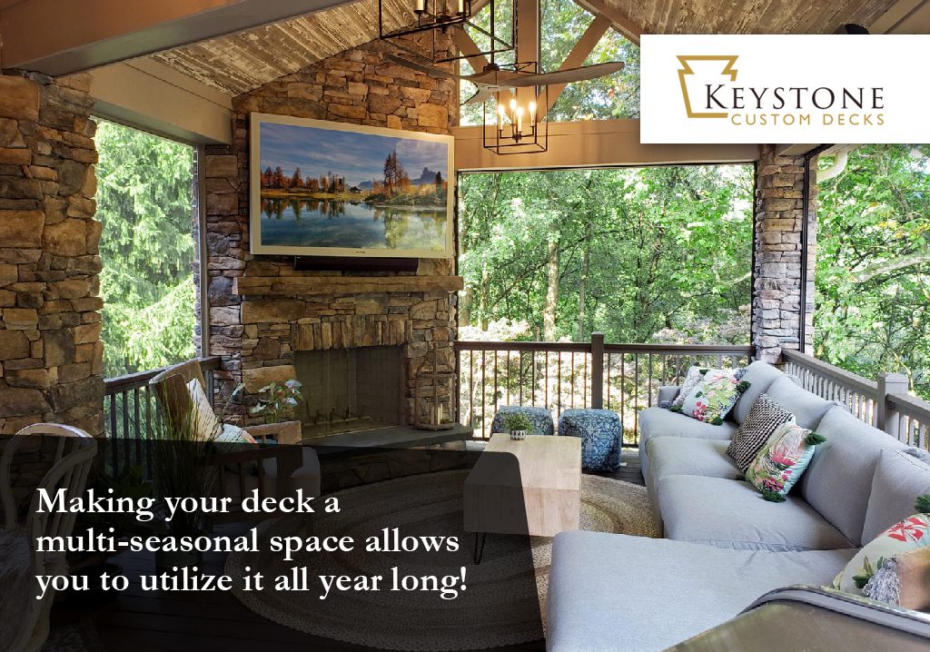 Making your deck a multi-seasonal space allows you to use it all year long