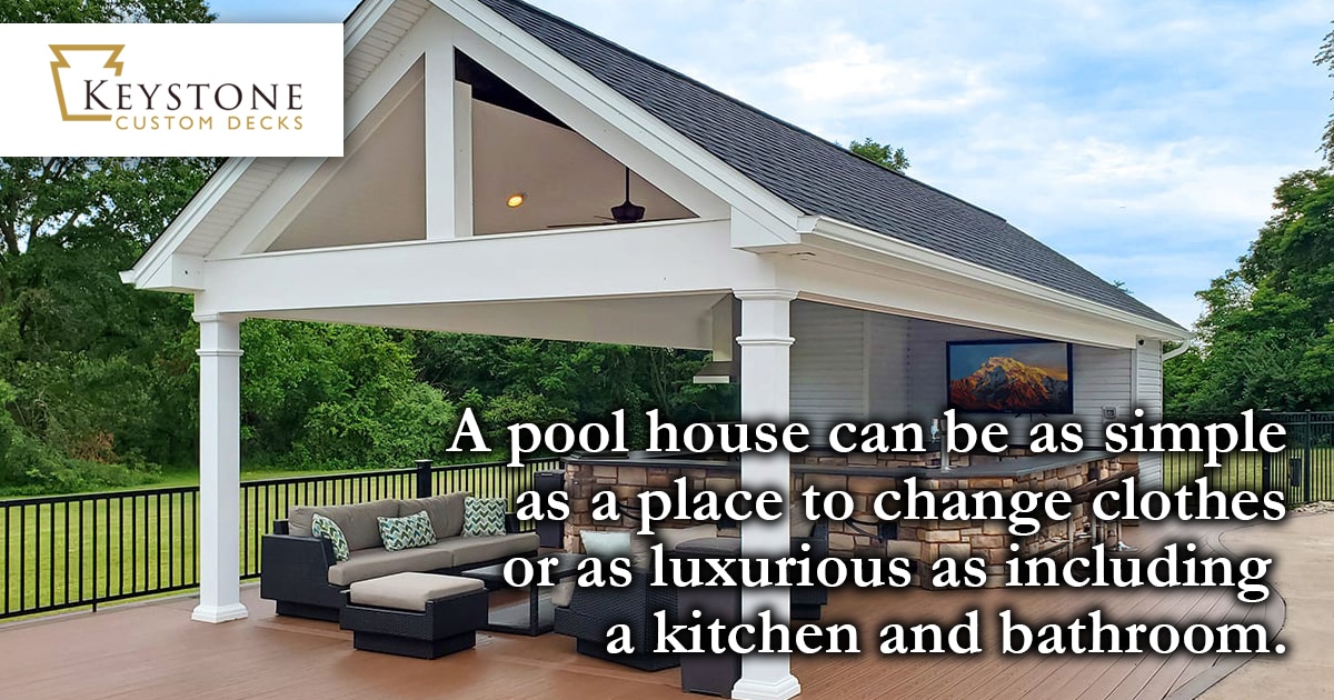 A pool house can be very convenient