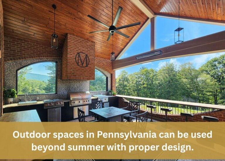 Outdoor Spaces for Year Round Use in PA - The Complete Outdoor Living Planning Checklist for Pennsylvania Homeowners
